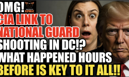 OMG! Was The CIA Behind The National Guard Shooting? What Happened HOURS Before Is Key To It All!
